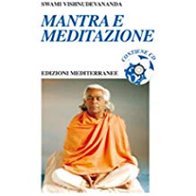 Mantra e Meditazione (Yoga, zen, meditazione)